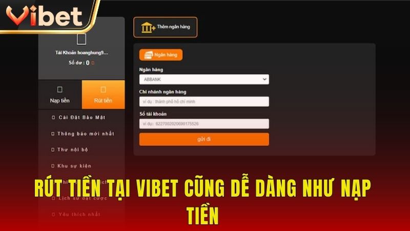 Làm sao để rút tiền Vibet được nhanh chóng?